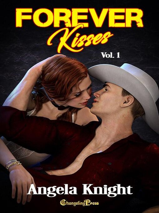 Title details for Forever Kisses Volume 1 by Angela Knight - Available